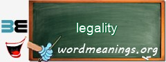 WordMeaning blackboard for legality